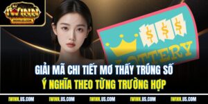 Giải Mã Chi Tiết Mơ Thấy Trúng Số: Ý Nghĩa Theo Từng Trường Hợp